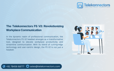 The Telekonnectors FS V2: Revolutionizing Workplace Communication