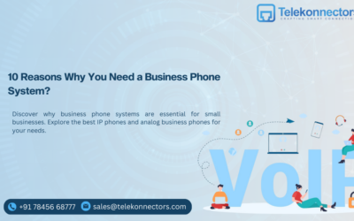 10 Reasons Why You Need a Business Phone System?