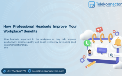How Professional Headsets Improve Your Workplace? Benefits